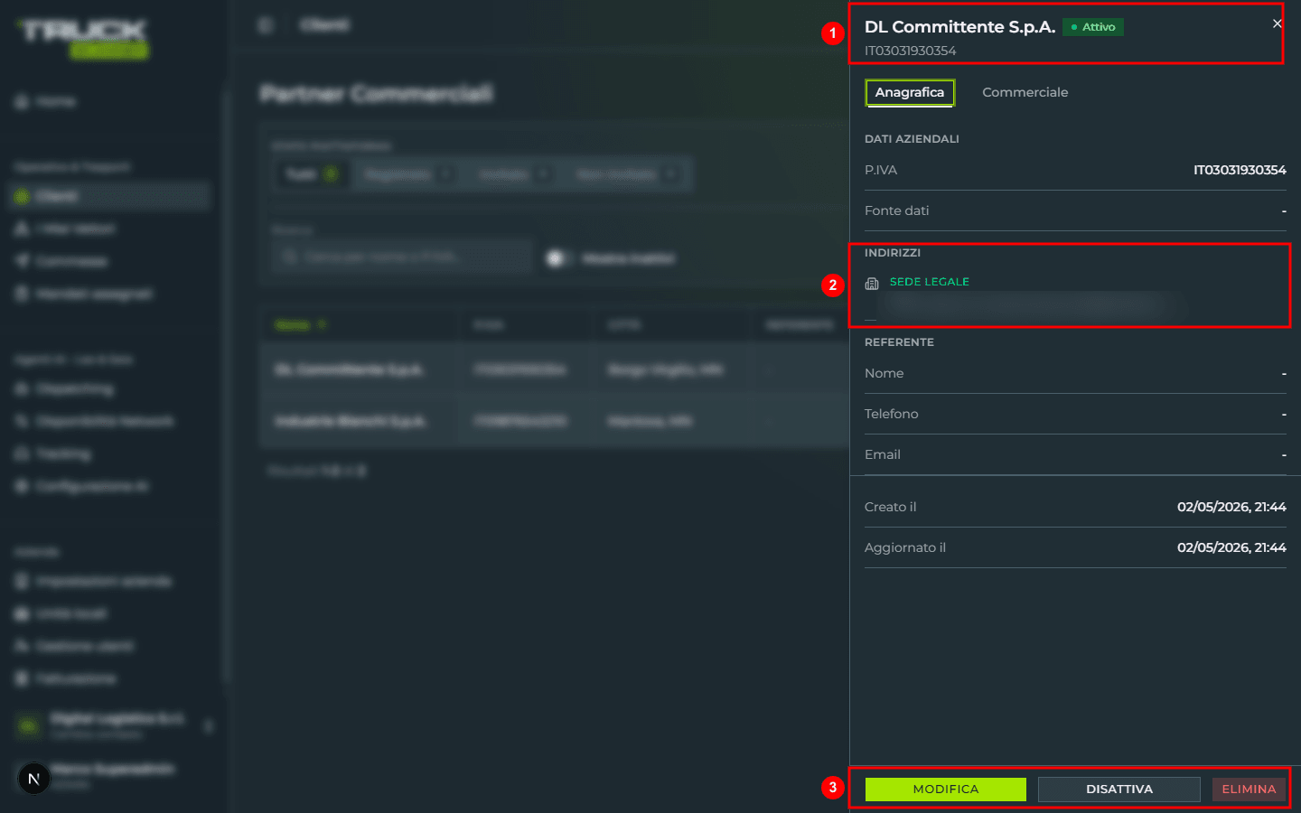 The client detail drawer on the «Anagrafica» tab: header with company name, «Attivo» badge and VAT (1), the «Indirizzi» section with the registered office highlighted in lime (2), and at the bottom the three buttons «MODIFICA» / «DISATTIVA» / «ELIMINA» (3)