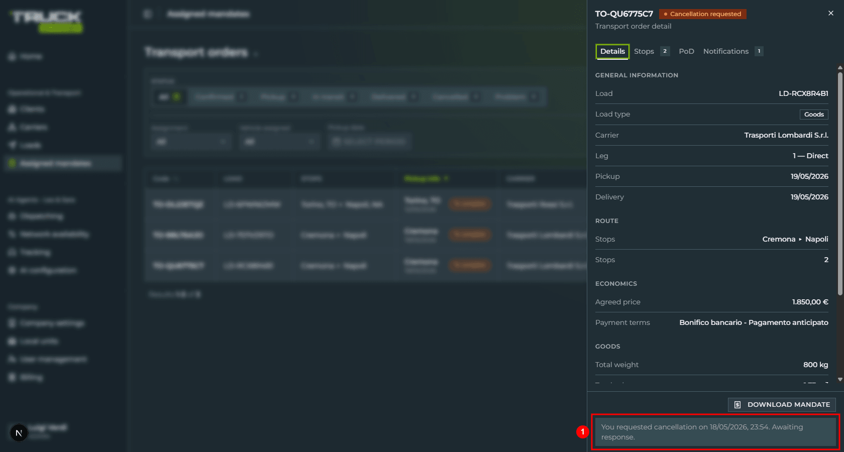 The TO-QU6775C7 transport order drawer with the «Cancellation requested» status badge and, at the bottom, the highlighted message «You requested cancellation. Awaiting response»