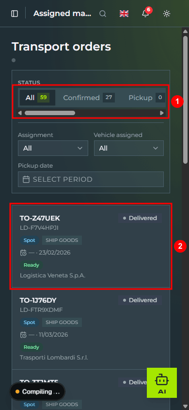 The «Transport orders» page at 390px viewport: the horizontally scrollable status tab bar (1), the Assignment and Vehicle assigned filters side by side with Pickup date below, and the card list of mandates with code, load, badges and carrier (2)